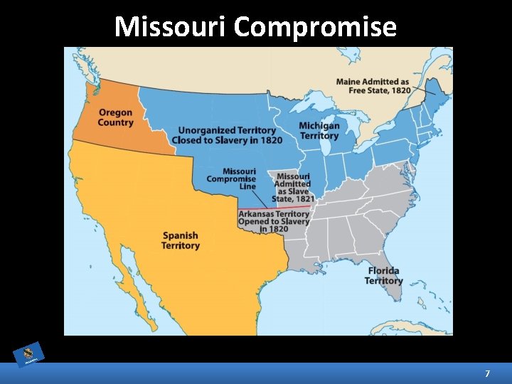 Missouri Compromise 7 