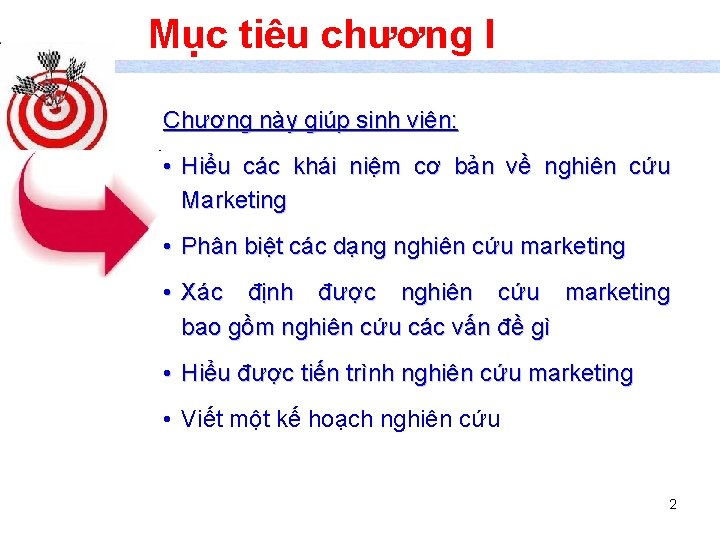 Mục tiêu chương I Chương này giúp sinh viên: • Hiểu các khái niệm