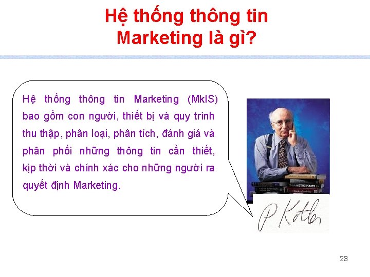 Hệ thống thông tin Marketing là gì? Hệ thống thông tin Marketing (Mk. IS)