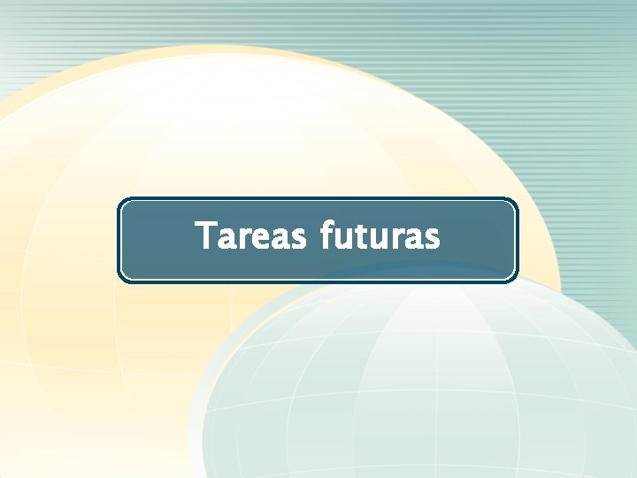 Tareas futuras 