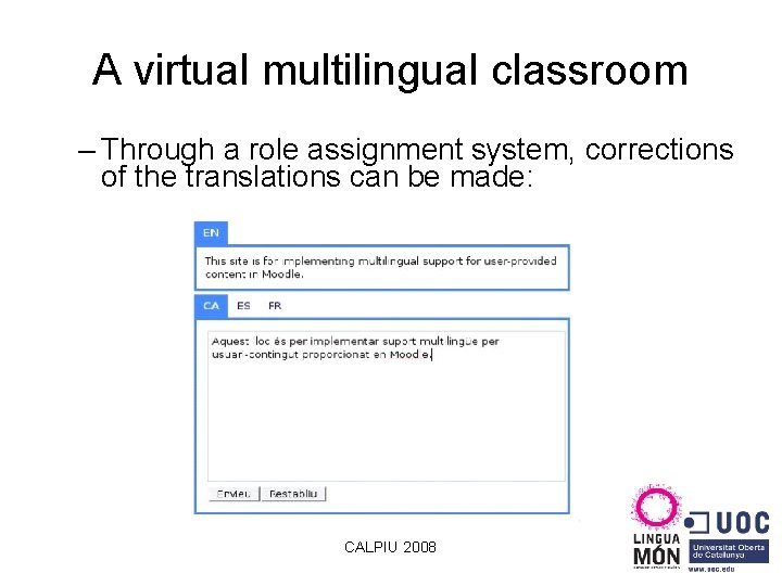 A virtual multilingual classroom – Through a role assignment system, corrections of the translations