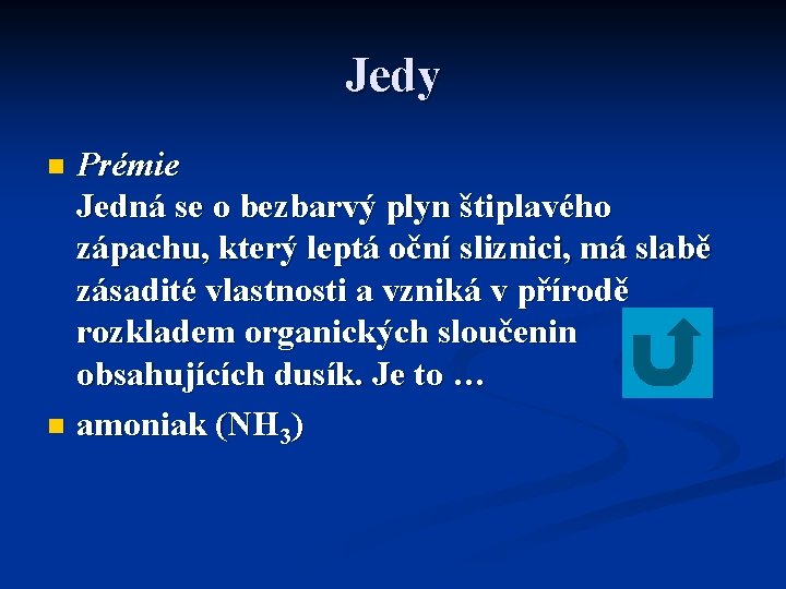 Jedy Prémie Jedná se o bezbarvý plyn štiplavého zápachu, který leptá oční sliznici, má