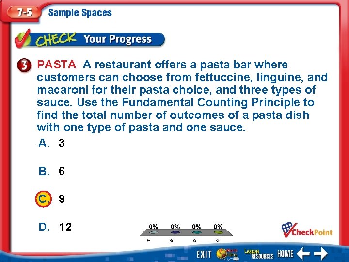 PASTA A restaurant offers a pasta bar where customers can choose from fettuccine, linguine,