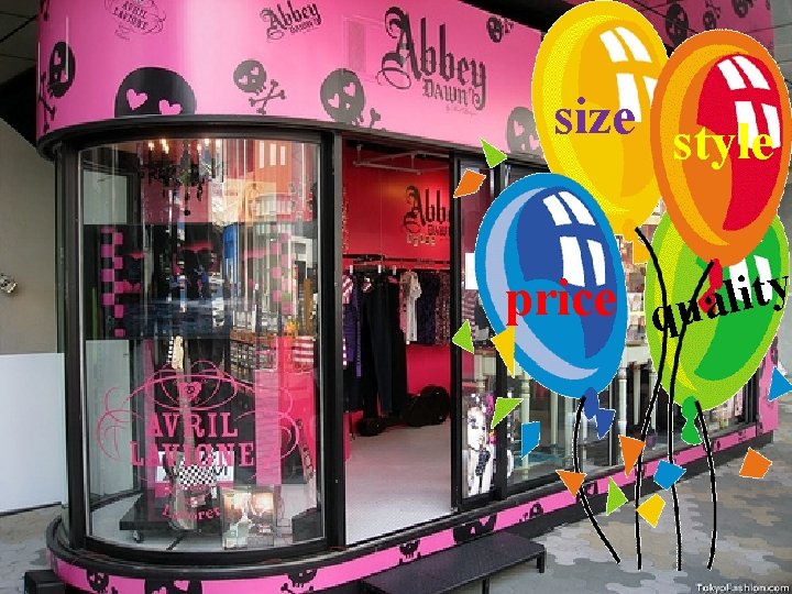 size style price quality 