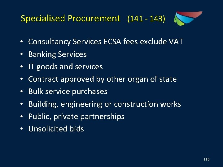 Specialised Procurement (141 - 143) • • Consultancy Services ECSA fees exclude VAT Banking