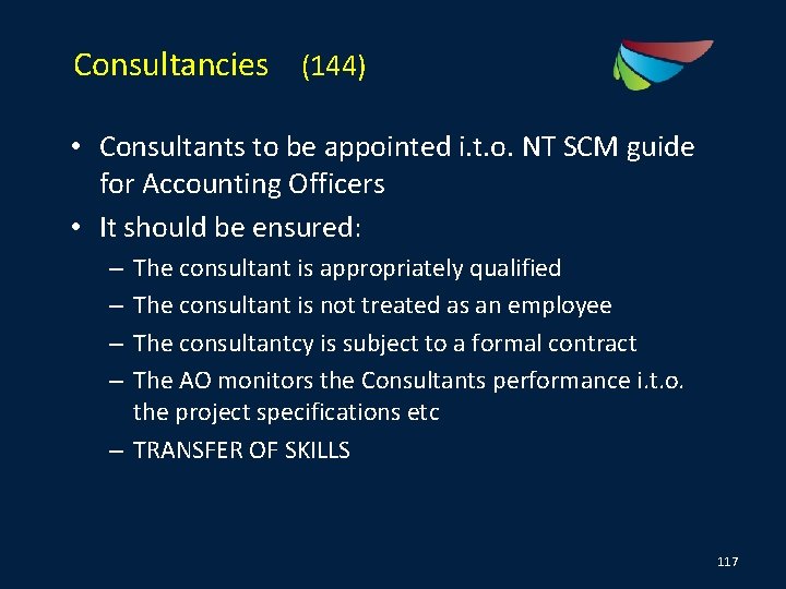 Consultancies (144) • Consultants to be appointed i. t. o. NT SCM guide for