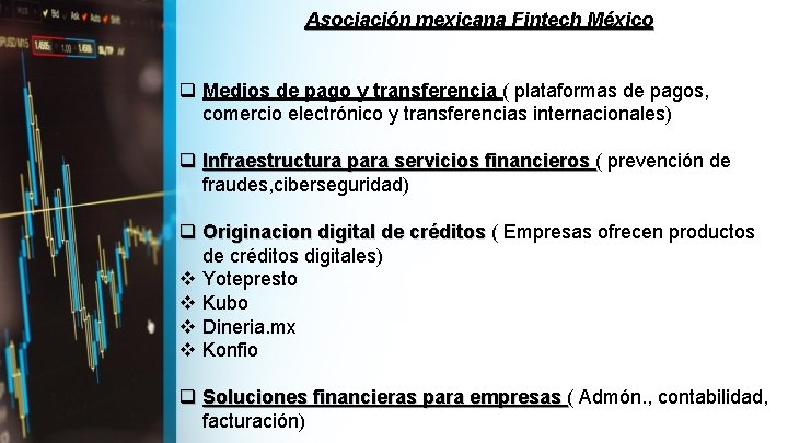 Asociación mexicana Fintech México q Medios de pago y transferencia ( plataformas de pagos,