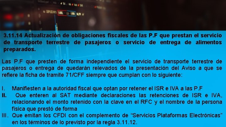 3. 11. 14 Actualización de obligaciones fiscales de las P. F que prestan el