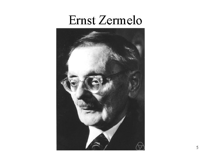 Ernst Zermelo 5 