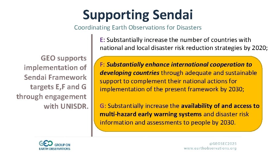 Supporting Sendai Coordinating Earth Observations for Disasters E: Substantially increase the number of countries