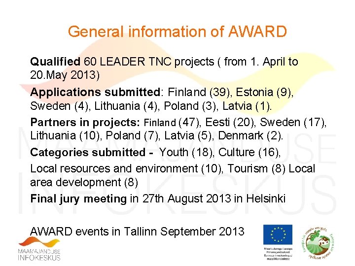 General information of AWARD Qualified 60 LEADER TNC projects ( from 1. April to