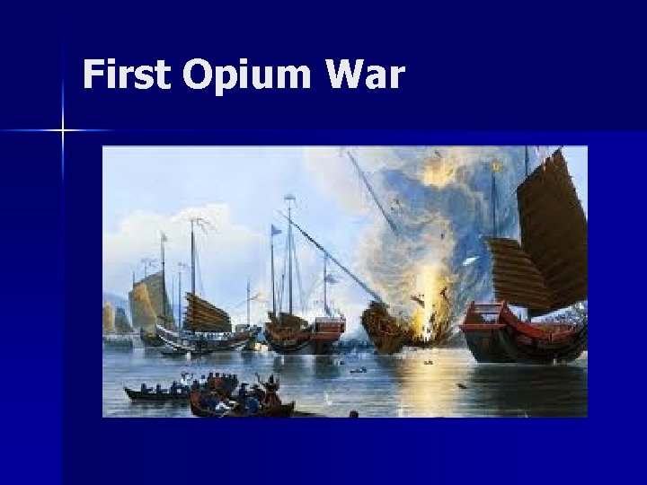 First Opium War 