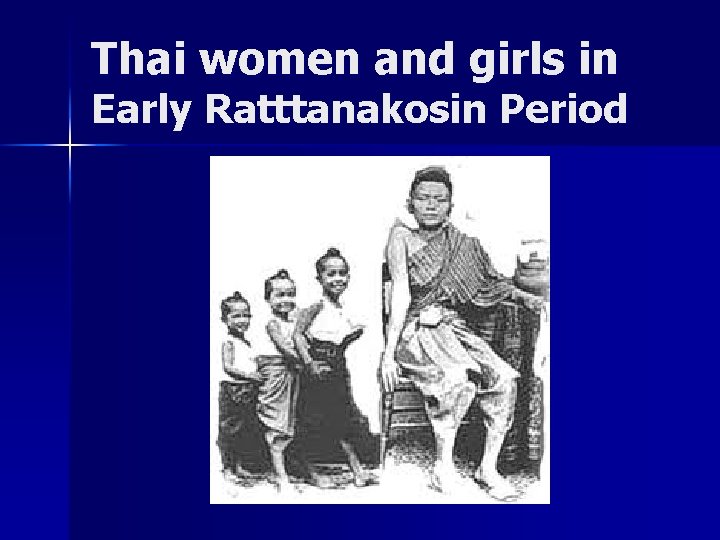 Thai women and girls in Early Ratttanakosin Period 