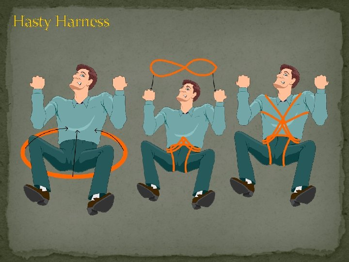 Hasty Harness 