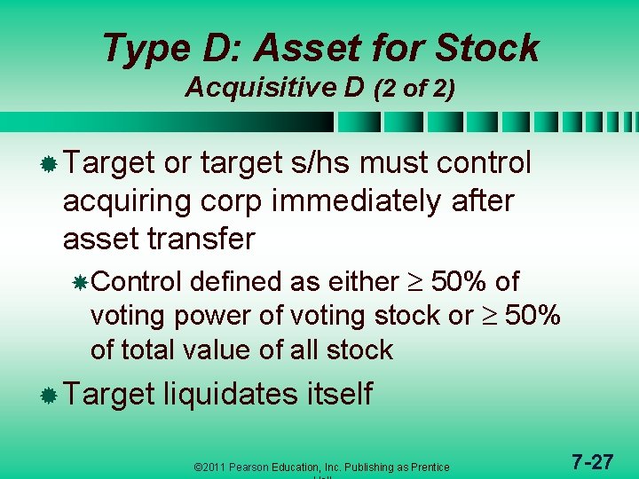 Type D: Asset for Stock Acquisitive D (2 of 2) ® Target or target