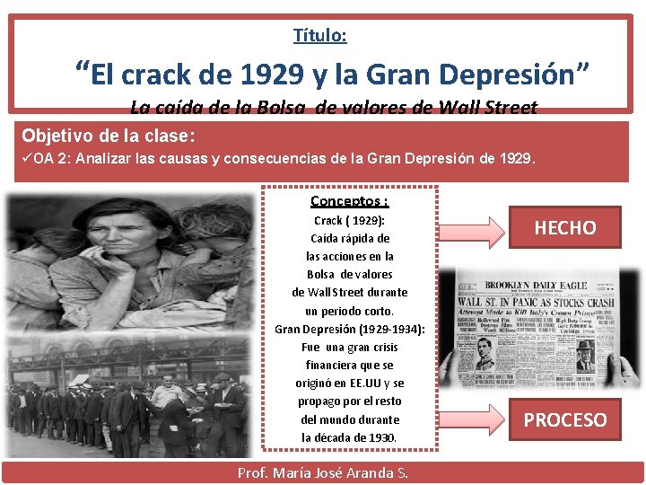 Título: “El crack de 1929 y la Gran Depresión” La caída de la Bolsa