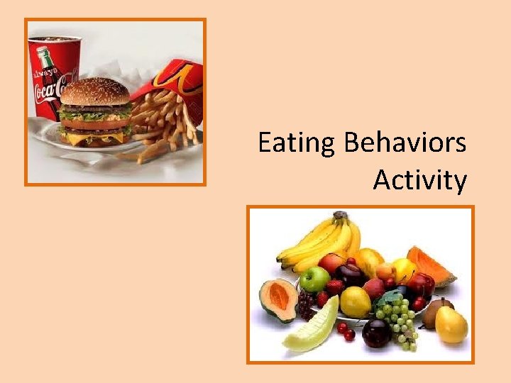 Eating Behaviors Activity 