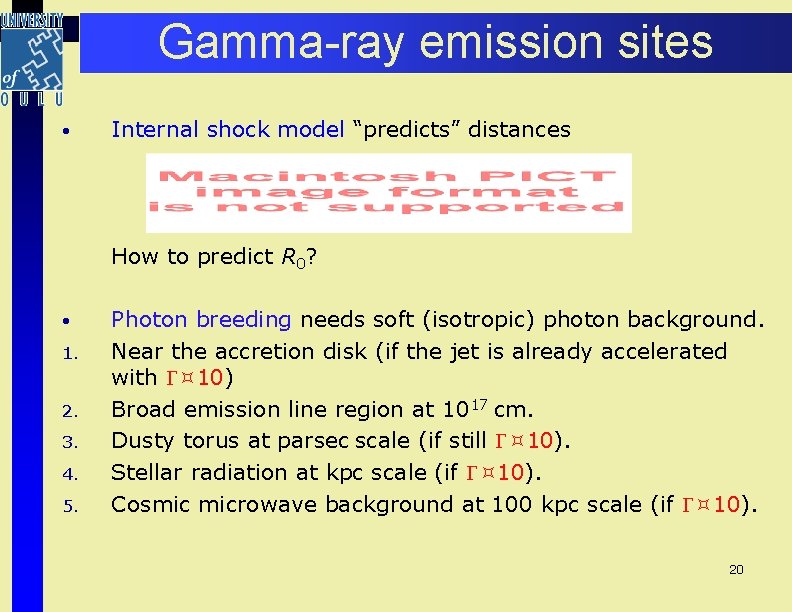Gamma-ray emission sites • Internal shock model “predicts” distances How to predict R 0? Gamma-ray emission sites • Internal shock model “predicts” distances How to predict R 0?