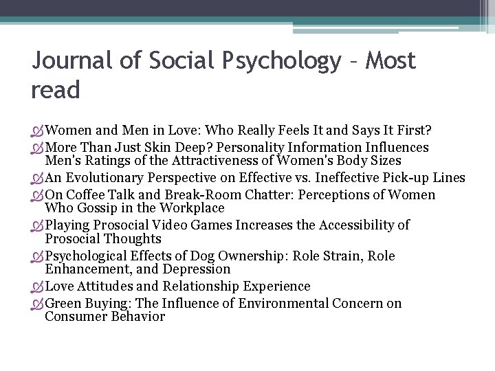 Journal of Social Psychology – Most read Women and Men in Love: Who Really