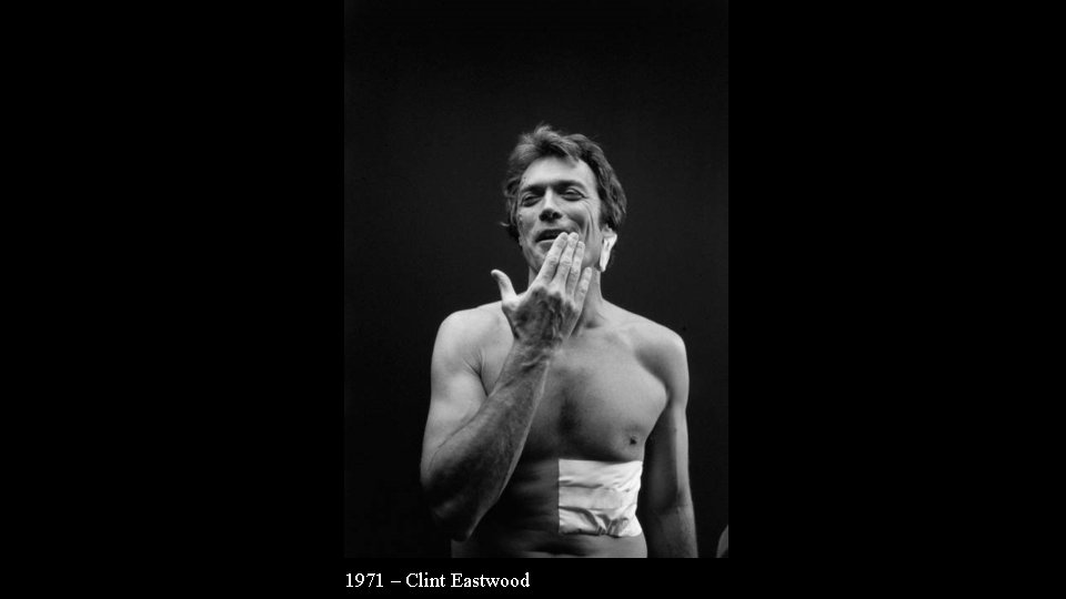 1971 – Clint Eastwood 