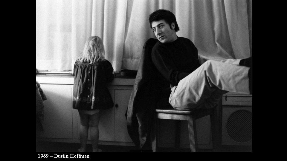 1969 – Dustin Hoffman 