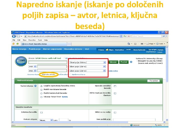 Napredno iskanje (iskanje po določenih poljih zapisa – avtor, letnica, ključna beseda) 