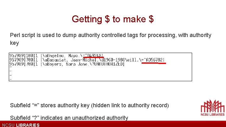 Getting $ to make $ Perl script is used to dump authority controlled tags