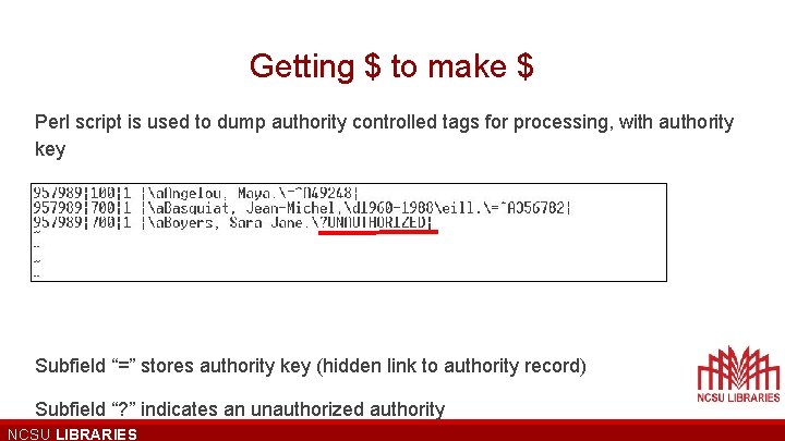 Getting $ to make $ Perl script is used to dump authority controlled tags