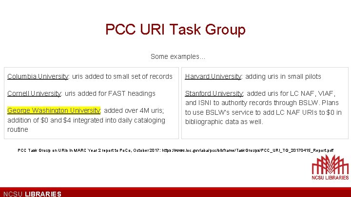 PCC URI Task Group Some examples. . . Columbia University: uris added to small