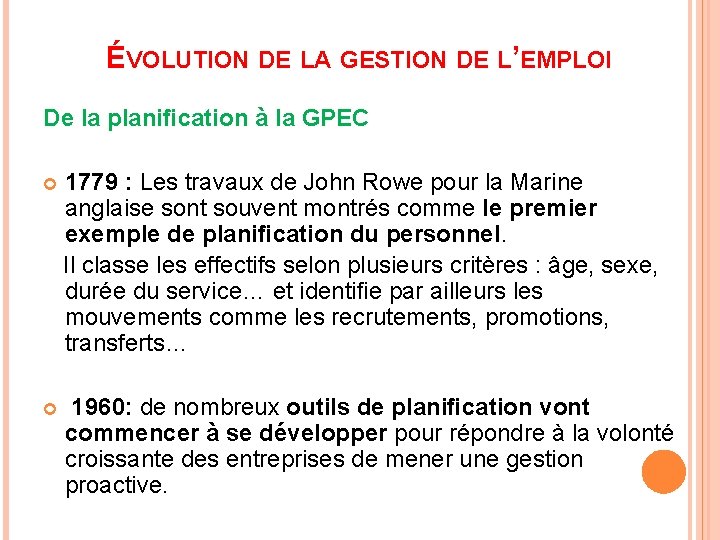 ÉVOLUTION DE LA GESTION DE L’EMPLOI De la planiﬁcation à la GPEC 1779 :