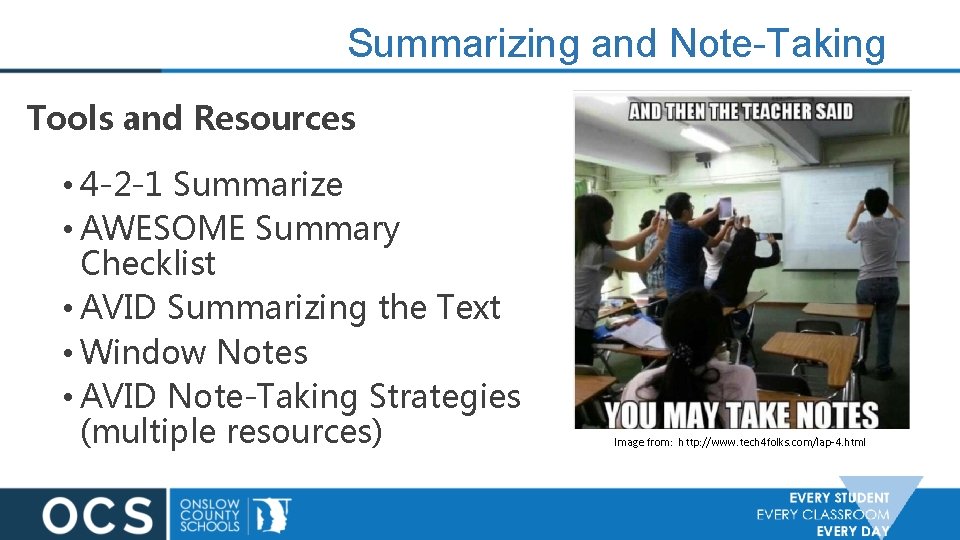 Summarizing and Note-Taking Tools and Resources • 4 -2 -1 Summarize • AWESOME Summary