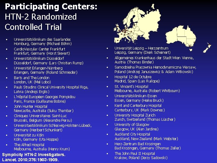 Participating Centers: HTN-2 Randomized Controlled Trial • • • Universitätsklinikum des Saarlandes Homburg, Germany
