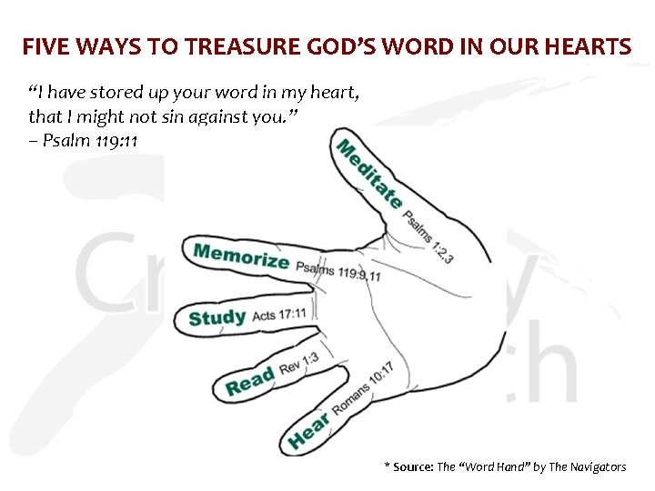 FIVE WAYS TO TREASURE GOD’S WORD IN OUR HEARTS “I have stored up your