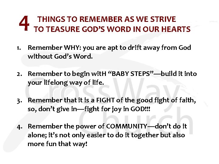 4 THINGS TO REMEMBER AS WE STRIVE TO TEASURE GOD’S WORD IN OUR HEARTS