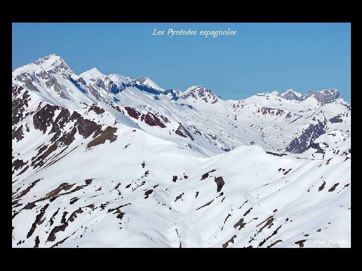 Les Pyrénées espagnoles . . . 