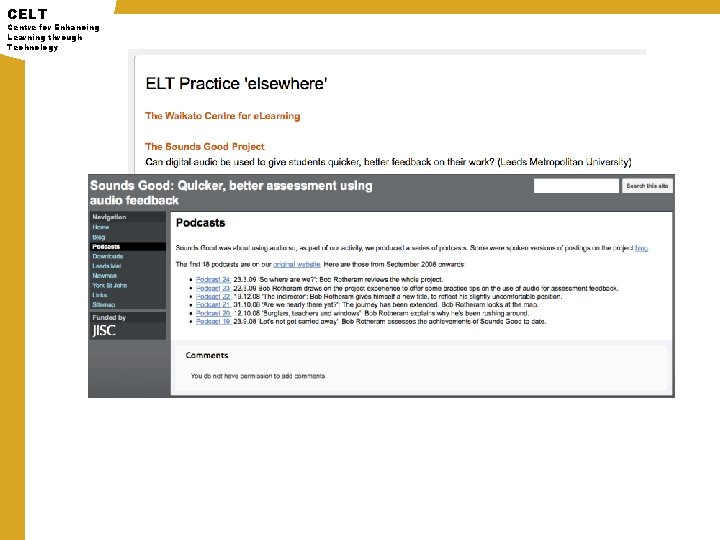 CELT Centre for Enhancing Learning through Technology 