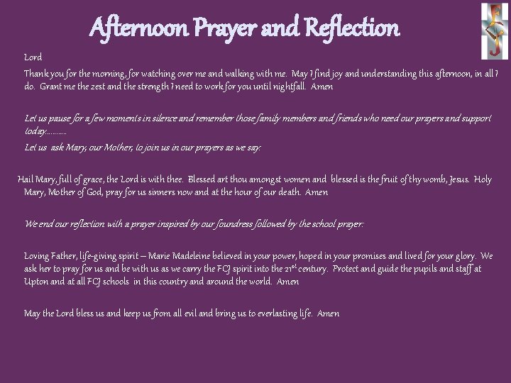Afternoon Prayer and Reflection Lord Thank you for the morning, for watching over me