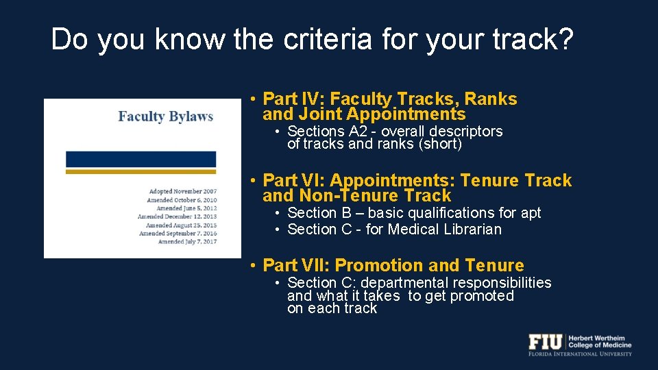 Do you know the criteria for your track? • Part IV: Faculty Tracks, Ranks