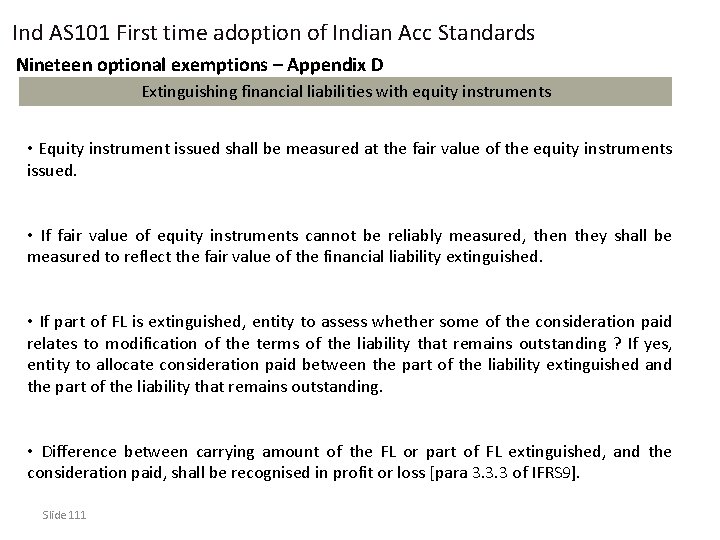 Ind AS 101 First time adoption of Indian Acc Standards Nineteen optional exemptions –