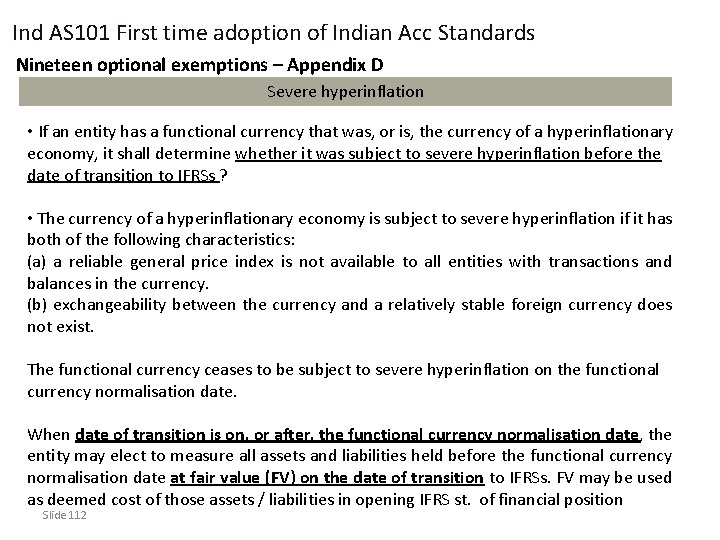 Ind AS 101 First time adoption of Indian Acc Standards Nineteen optional exemptions –