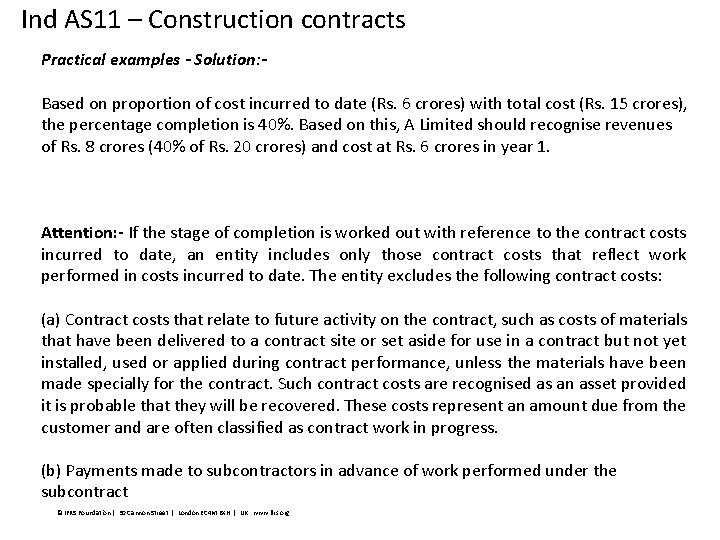 Ind AS 11 – Construction contracts Practical examples - Solution: Based on proportion of