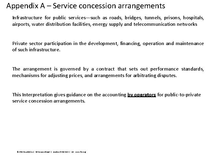 Appendix A – Service concession arrangements Infrastructure for public services—such as roads, bridges, tunnels,