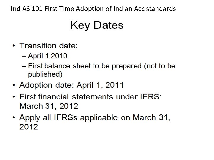 Ind AS 101 First Time Adoption of Indian Acc standards 
