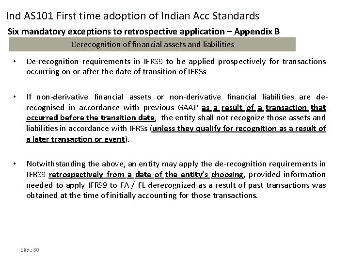 Ind AS 101 First time adoption of Indian Acc Standards Six mandatory exceptions to