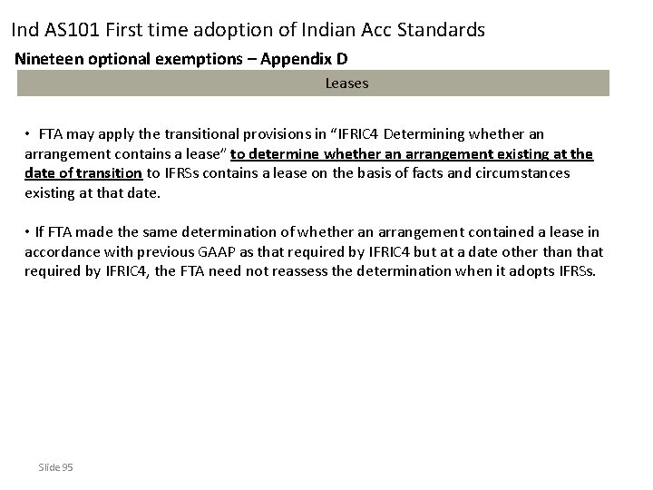 Ind AS 101 First time adoption of Indian Acc Standards Nineteen optional exemptions –