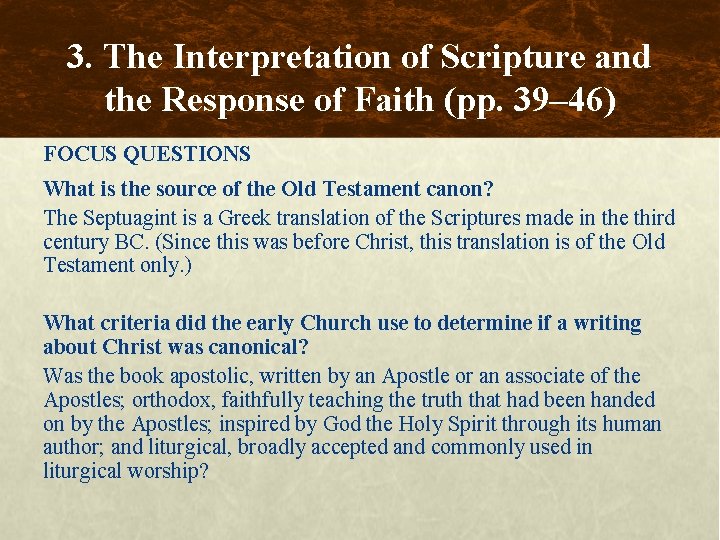 3. The Interpretation of Scripture and the Response of Faith (pp. 39– 46) FOCUS