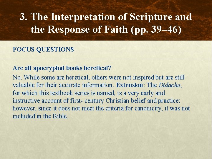 3. The Interpretation of Scripture and the Response of Faith (pp. 39– 46) FOCUS