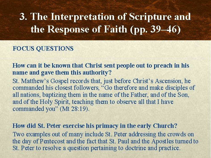 3. The Interpretation of Scripture and the Response of Faith (pp. 39– 46) FOCUS