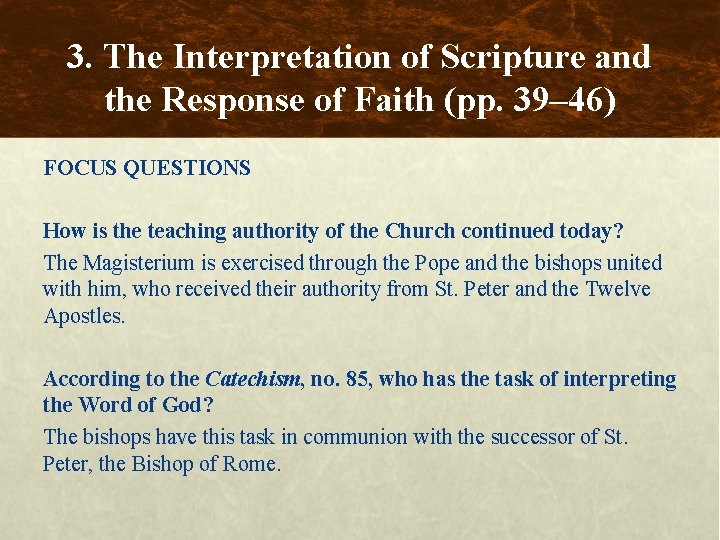 3. The Interpretation of Scripture and the Response of Faith (pp. 39– 46) FOCUS