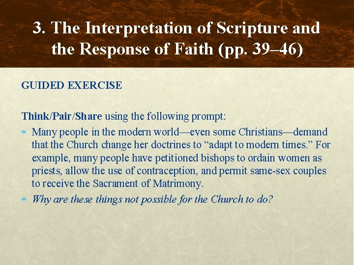 3. The Interpretation of Scripture and the Response of Faith (pp. 39– 46) GUIDED